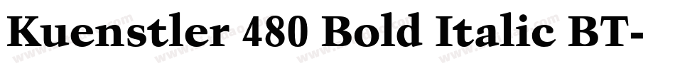 Kuenstler 480 Bold Italic BT字体转换